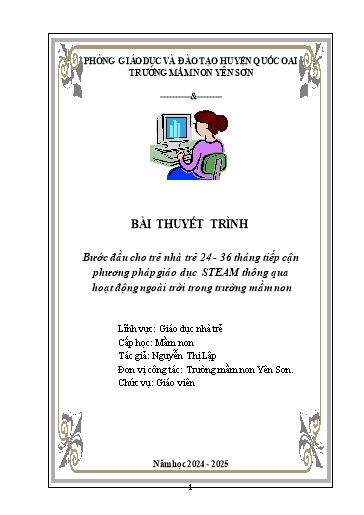 Báo cáo Biện pháp Bước đầu cho trẻ nhà trẻ 24 - 36 tháng tiếp cận phương pháp giáo dục STEAM thông qua hoạt động ngoài trời