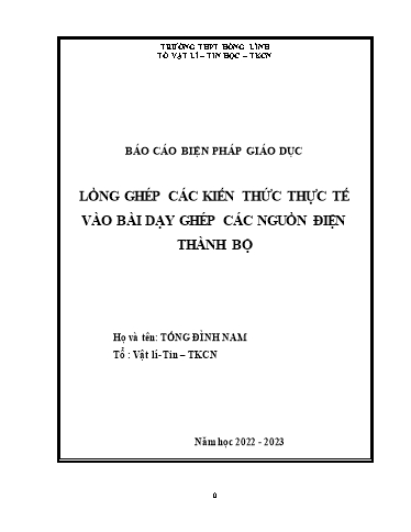 Báo cáo Biện pháp Lồng ghép các kiến thức thực tế vào dạy bài ghép các nguồn điện thành bộ