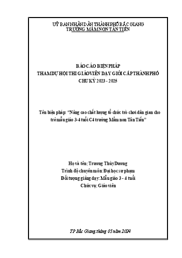 Báo cáo Biện pháp Nâng cao chất lượng tổ chức trò chơi dân gian cho trẻ Mẫu giáo 3-4 tuổi C4 trường Mầm non Tân Tiến