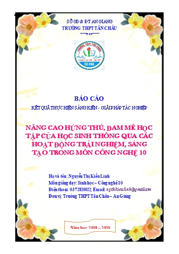 Báo cáo Biện pháp Nâng cao hứng thú, đam mê học tập của học sinh thông qua các hoạt động trải nghiệm, sáng tạo trong môn Công nghệ 10