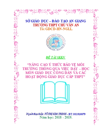 Báo cáo Biện pháp Nâng cao ý thức bảo vệ môi trường thông qua việc dạy - Học môn Giáo dục công dân và các hoạt động giáo dục cấp THPT