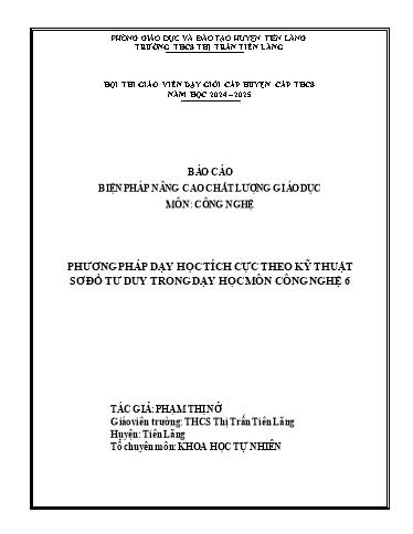 Báo cáo Biện pháp Phương pháp dạy học tích cực theo kỹ thuật sơ đồ tư duy trong dạy học môn Công Nghệ 6
