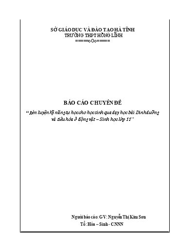 Báo cáo Biện pháp Rèn luyện kỹ năng tự học cho học sinh qua dạy học bài Dinh dưỡng và tiêu hóa ở động vật – Sinh học Lớp 11