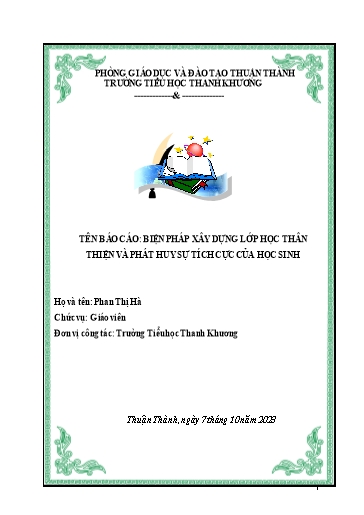 Báo cáo Biện pháp Xây dựng lớp học thân thiện và phát huy sự tích cực của học sinh