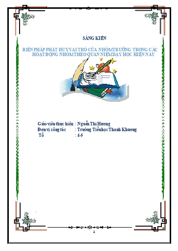 Báo cáo Sáng kiến Biện pháp phát huy vai trò của nhóm trưởng trong các hoạt động nhóm theo quan niệm dạy học hiện nay