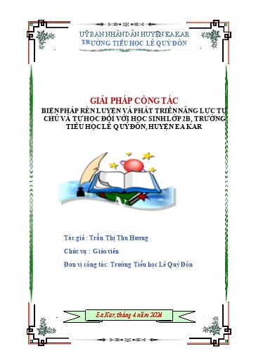 Báo cáo Sáng kiến Biện pháp rèn luyện và phát triển năng lực Tự chủ và tự học đối với học sinh Lớp 2B trường Tiểu học Lê Quý Đôn, huyện Ea Kar