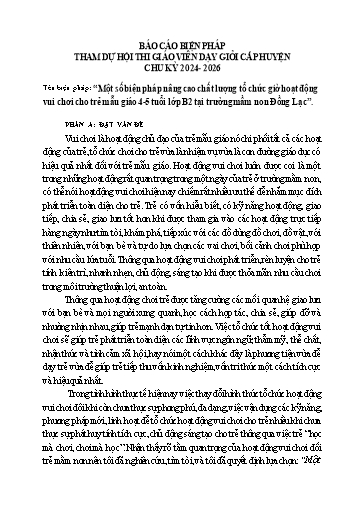 Báo cáo Sáng kiến Một số biện pháp nâng cao chất lượng tổ chức giờ hoạt động vui chơi cho trẻ mẫu giáo 4-5 tuổi lớp B2 tại Trường mầm non Đồng Lạc