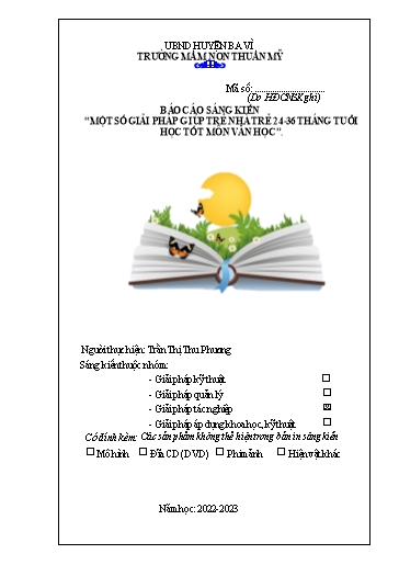 Báo cáo Sáng kiến Một số giải pháp giúp trẻ nhà trẻ 24-36 tháng tuổi học tốt môn văn học