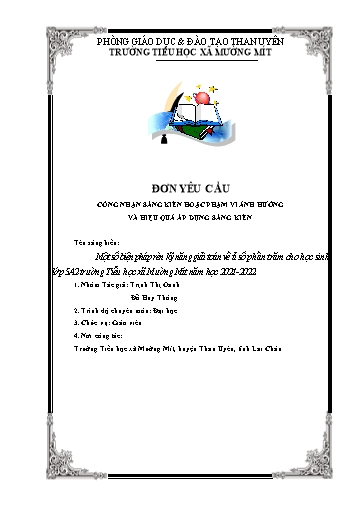 Đơn công nhận SKKN Một số biện pháp rèn kỹ năng giải toán về tỉ số phần trăm cho học sinh Lớp 5A2 trường Tiểu học xã Mường Mít năm học 2021-2022