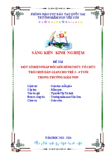 Sáng kiến kinh nghiệm Một số biện pháp đổi mới hình thức tổ chức trò chơi dân gian cho trẻ 5-6 tuổi trong Trường Mầm non