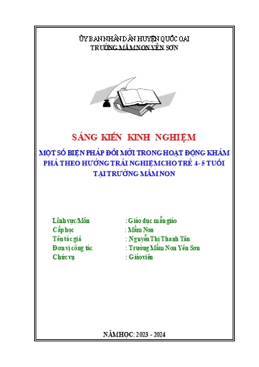 Sáng kiến kinh nghiệm Một số biện pháp đổi mới trong hoạt động khám phá theo hướng trải nghiệm cho trẻ 4- 5 tuổi tại Trường Mầm non