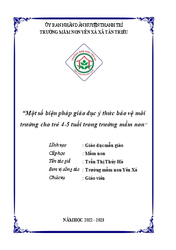Sáng kiến kinh nghiệm Một số biện pháp giáo dục ý thức bảo vệ môi trường cho trẻ 4-5 tuổi trong Trường Mầm non