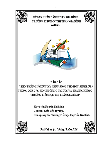 Báo cáo Sáng kiến Biện pháp dục kỹ năng sống cho học sinh lớp 3 thông qua các hoạt động giáo dục và trải nghiệm ở Trường Tiểu học Thị Trấn Gia Bình