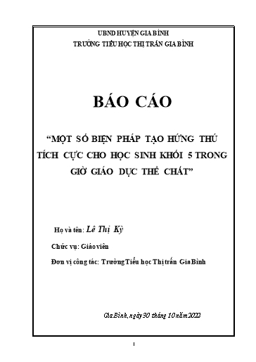 Báo cáo Sáng kiến Một số biện pháp tạo hứng tích cực cho học sinh Khối 5 trong giờ học Giáo dục thể chất