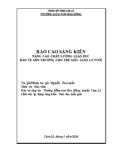 Báo cáo Sáng kiến Nâng cao chất lượng giáo dục bảo vệ môi trường cho trẻ Mẫu giáo 5-6 tuổi
