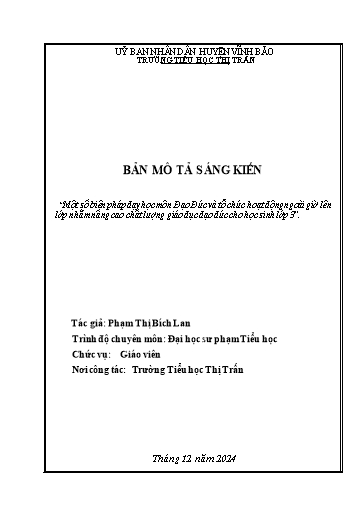 Mô tả Sáng kiến Một số biện pháp dạy học môn Đạo Đức và tổ chức hoạt động ngoài giờ lên lớp nhằm nâng cao chất lượng giáo dục đạo đức cho học sinh Lớp 3