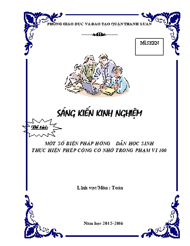 Sáng kiến kinh nghiệm Một số biện pháp hướng dẫn học sinh thực hiện phép cộng có nhớ trong phạm vi 100