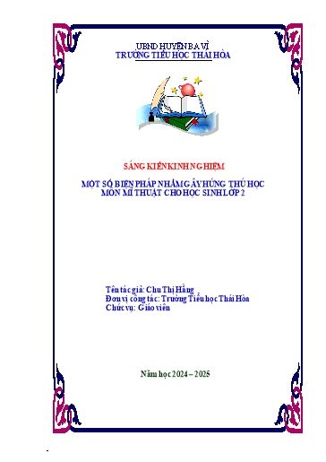 Sáng kiến kinh nghiệm Một số biện pháp nhằm gây hứng thú học môn Mĩ thuật cho học sinh Lớp 2