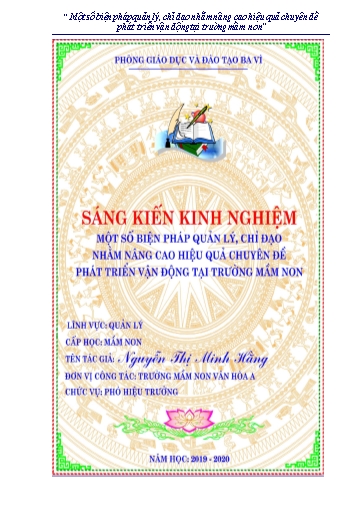 Sáng kiến kinh nghiệm Một số biện pháp quản lý, chỉ đạo nhằm nâng cao hiệu quả Chuyên đề phát triển vận động tại trường Mầm non