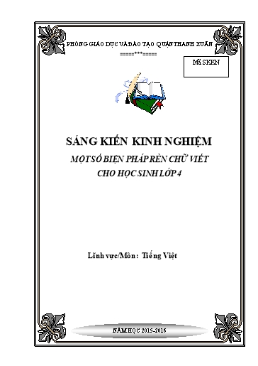 Sáng kiến kinh nghiệm Một số biện pháp rèn chữ viết cho học sinh Lớp 4