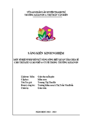 Sáng kiến kinh nghiệm Một số biện pháp rèn kỹ năng sống biết quan tâm chia sẻ cho trẻ Mẫu giáo nhỡ 4-5 tuổi trong Trường Mầm non