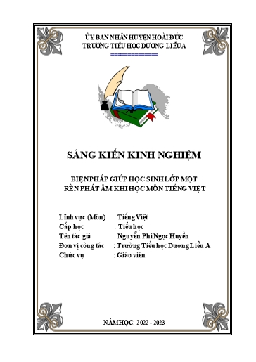 Báo cáo biện pháp Biện pháp giúp học sinh Lớp Một rèn phát âm khi học môn Tiếng Việt