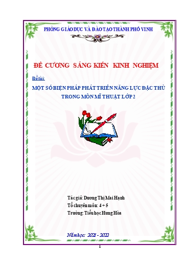 Đề cương SKKN Một số biện pháp phát triển các năng lực đặc thù trong môn Mĩ thuật Lớp 2