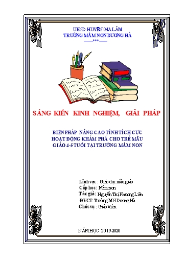Sáng kiến kinh nghiệm Biện pháp nâng cao tính tích cực hoạt động khám phá cho trẻ Mẫu giáo 4-5 tuổi tại trường Mầm non