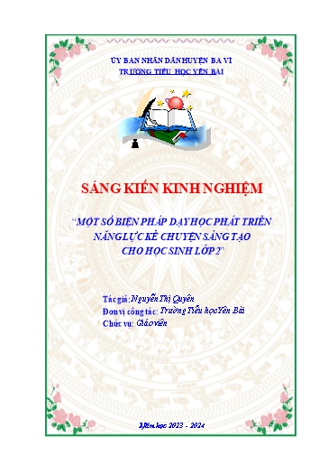 Sáng kiến kinh nghiệm Một số biện pháp dạy học phát triển năng lực kể chuyện sáng tạo cho học sinh Lớp 2
