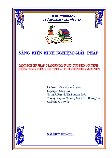 Sáng kiến kinh nghiệm Một số biện pháp giáo dục kĩ năng ứng phó với những tình huống nguy hiểm cho trẻ 4-5 tuổi ở trường Mầm non