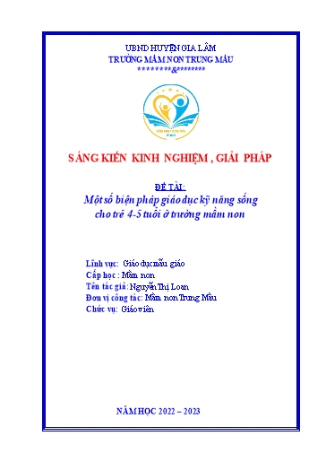 Sáng kiến kinh nghiệm Một số biện pháp giáo dục kỹ năng sống cho trẻ 4-5 tuổi ở Trường Mầm non