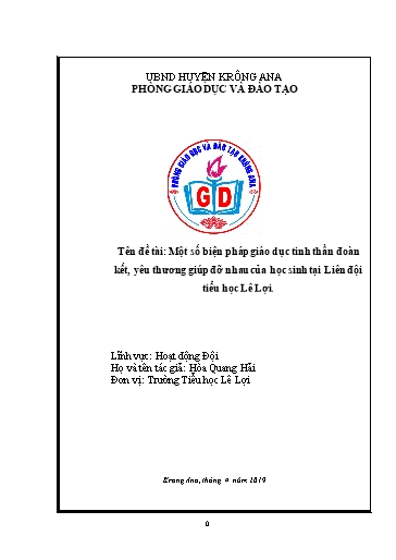 Sáng kiến kinh nghiệm Một số biện pháp giáo dục tinh thần đoàn kết, yêu thương giúp đỡ nhau của học sinh tại Liên đội Tiểu học Lê Lợi