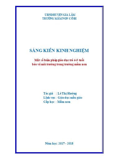 Sáng kiến kinh nghiệm Một số biện pháp giáo dục trẻ 4-5 tuổi bảo vệ môi trường trong trường Mầm non