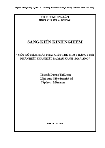 Sáng kiến kinh nghiệm Một số biện pháp giúp trẻ 24 – 36 tháng tuổi biết nhận biết và phân biệt ba màu xanh, đỏ,vàng