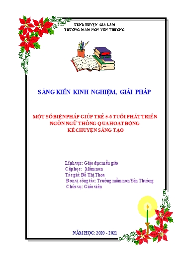 Sáng kiến kinh nghiệm Một số biện pháp giúp trẻ 5-6 tuổi phát triển ngôn ngữ thông qua hoạt động dạy trẻ kể chuyện sáng tạo