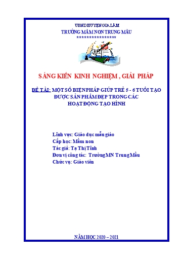 Sáng kiến kinh nghiệm Một số biện pháp giúp trẻ 5-6 tuổi tạo được sản phẩm đẹp trong các hoạt động tạo hình