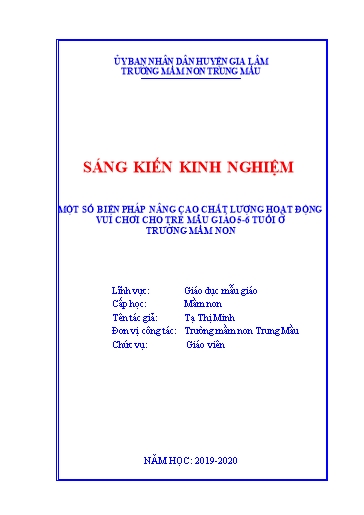 Sáng kiến kinh nghiệm Một số biện pháp nâng cao chất lượng hoạt động vui chơi cho trẻ mẫu giáo 5- 6 tuổi ở trường Mầm non