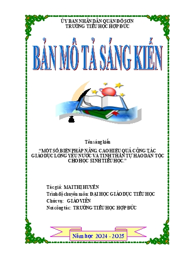 Sáng kiến kinh nghiệm Một số biện pháp nâng cao hiệu quả công tác giáo dục lòng yêu nước và tinh thần tự hào dân tộc cho học sinh Tiểu học