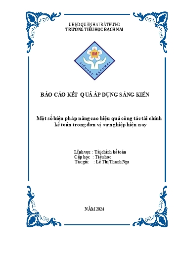 Sáng kiến kinh nghiệm Một số biện pháp nâng cao hiệu quả công tác tài chính kế toán trong đơn vị sự nghiệp hiện nay