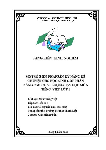 Sáng kiến kinh nghiệm Một số biện pháp rèn kỹ năng kể chuyện cho học sinh góp phần nâng cao chất lượng dạy học môn Tiếng Việt Lớp 1