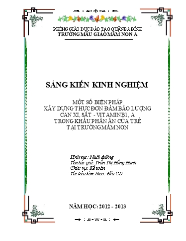 Sáng kiến kinh nghiệm Một số biện pháp xây dựng thực đơn đảm bảo lượng can xi, sắt - Vitamin B1, A trong khẩu phần ăn của trẻ tại Trường Mầm non