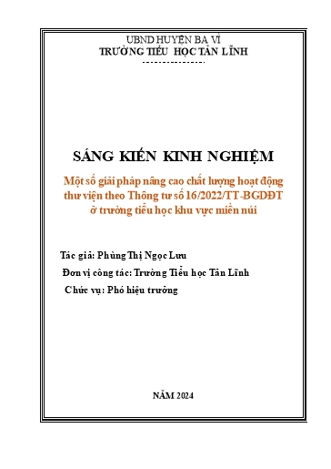 Sáng kiến kinh nghiệm Một số giải pháp nâng cao chất lượng hoạt động thư viện theo Thông tư số 162022TT-BGDĐT ở trường Tiểu học khu vực miền núi