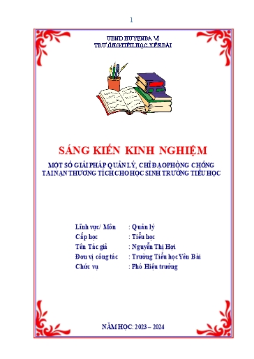 Sáng kiến kinh nghiệm Một số giải pháp quản lý, chỉ đạo phòng chống tai nạn thương tích cho học sinh trường Tiểu học