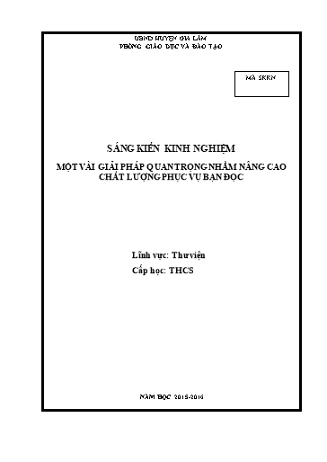 Sáng kiến kinh nghiệm Một vài giải pháp quan trọng nhằm nâng cao chất lượng phục vụ bạn đọc