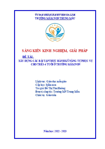 Sáng kiến kinh nghiệm Xây dựng các bài tập thực hành kỹ năng tự phục vụ cho trẻ 3 - 4 tuổi ở Trường Mầm Non