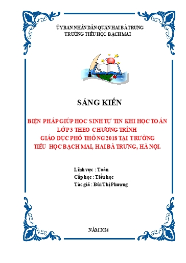SKKN Biện pháp giúp học sinh tự tin hơn khi học Toán Lớp 3 theo chương trình Giáo dục phổ thông 2018 tại trường Tiểu học Bạch Mai, Hai Bà Trưng, Hà Nội