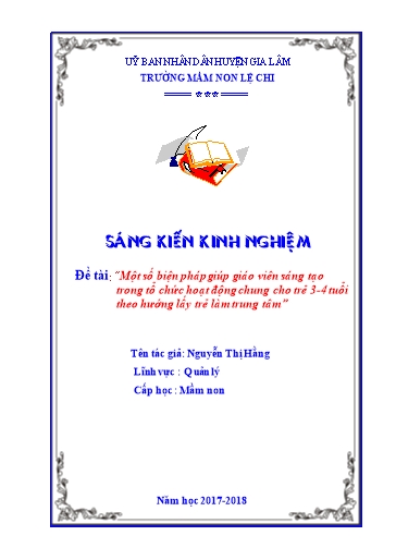 SKKN Một số biện pháp giúp giáo viên sáng tạo trong tổ chức hoạt động chung cho trẻ 3-4 tuổi theo hướng lấy trẻ làm trung tâm