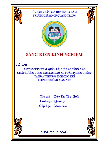 SKKN Một số biện pháp quản lý, chỉ đạo nâng cao chất lượng công tác đảm bảo an toàn, phòng, chống tai nạn thương tích cho trẻ trong trường Mầm Non