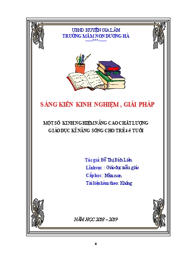 SKKN Một số kinh nghiệm nâng cao chất lượng giáo dục kĩ năng sống cho trẻ 4-5 tuổi
